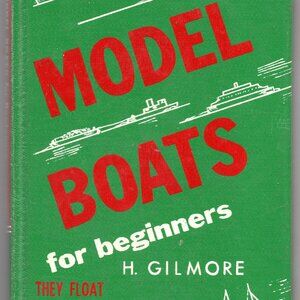 How To Build Model Boats That Float and Sail